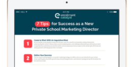 7 Tips for Success as a New Private School Marketing Director