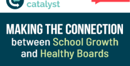 Webinar: Making the Connection between School Growth and Healthy Boards