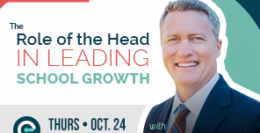 Webinar: The Role of the Head in Leading School Growth