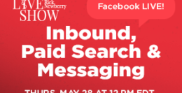 Inbound, Paid Search and Messaging – Optimizing Your Lead Generation Strategy for Summer