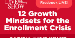 12 Growth Mindsets for the Enrollment Crisis