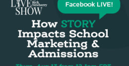 How Story Impacts School Marketing & Admissions