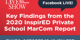 Key Findings from the 2020 InspirED Private School MarCom Report