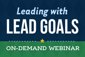 Leading with Lead Goals