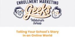Webinar: Telling Your School’s Story in an Online World