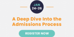 January 24-26: A Deep Dive Into the Admissions Process