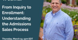 Webinar: From Inquiry to Enrollment – Understanding the Admissions Sales Process