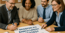 How to Build a Mission-Fit Enrollment Strategy That Actually Works