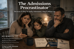 Introducing The Admissions Procrastinator™: A Smarter Way to Manage Inquiries