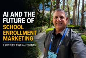 AI and the Future of School Enrollment Marketing