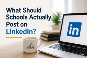 What Should Schools Actually Post on LinkedIn?
