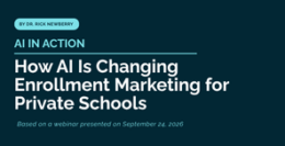 AI in Action: How AI Is Changing Enrollment Marketing for Private Schools